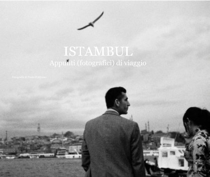 ISTAMBUL Appunti (fotografici) di viaggio book cover