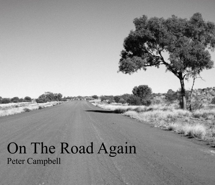 View On the Road Again by Peter B Campbell