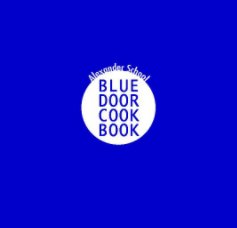 Blue Door Cook Book book cover