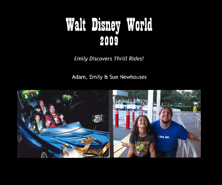 View Walt Disney World 2009 by Adam, Emily & Sue Newhouses