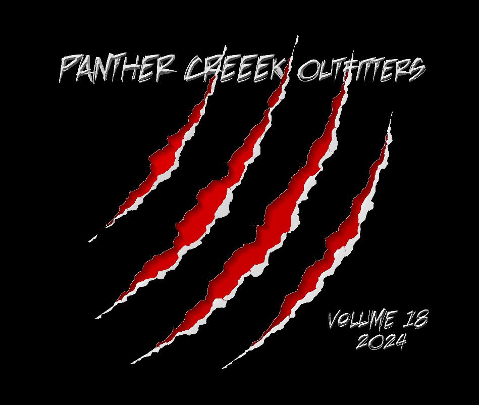 Ver Panther Creek Outfitters 2024 por Chuck Willliams