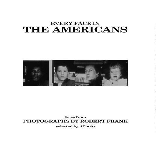 View Every Face in the Americans by Dafydd Hughes