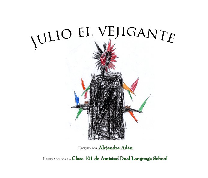 View Julio el vejigante / Julio the Vejigante by Alejandra Adan