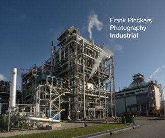 Frank Pinckers Photography INDUSTRIAL book cover