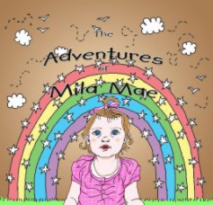 The Adventures of Mila Mae book cover