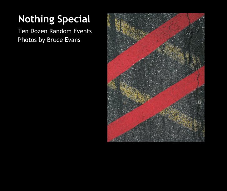 Visualizza Nothing Special di Photos by Bruce Evans