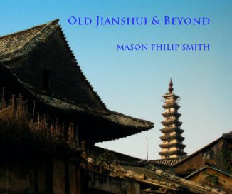 OLD JIANSHUI & BEYOND book cover