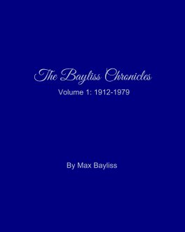 Bayliss Chronicles Volume 1 book cover