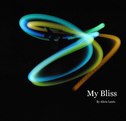 View My Bliss by Alicia Lantz
