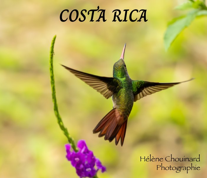 Ver Costa Rica por Hélène Chouinard