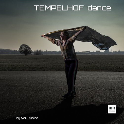 View Tempelhof Dance by Neil Rubino