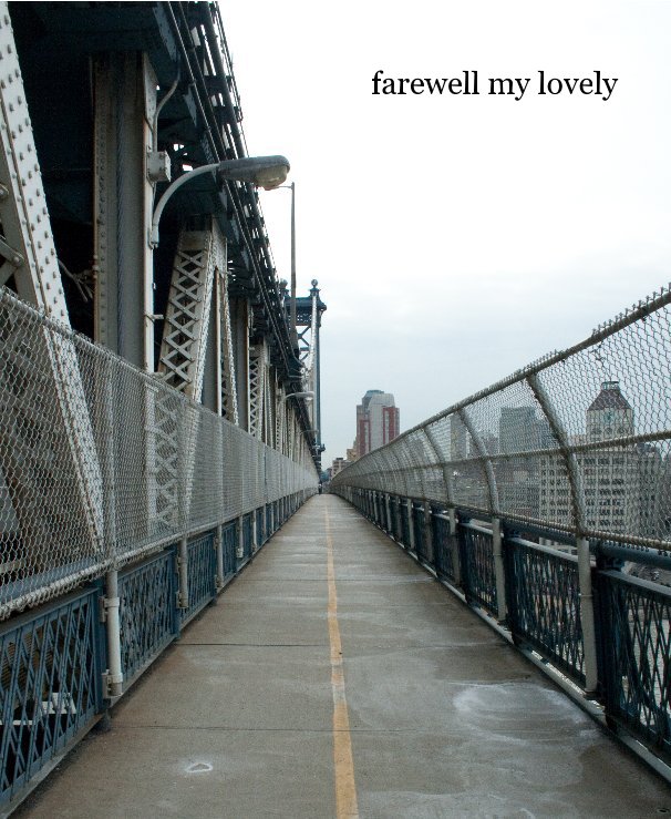 View farewell my lovely by sanna