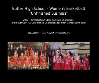 Butler High School - Women's Basketball "Unfinished Business" book cover