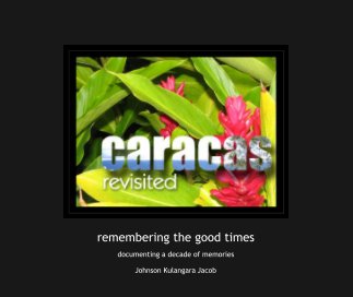 Caracas Revisited ... remembering the good times book cover