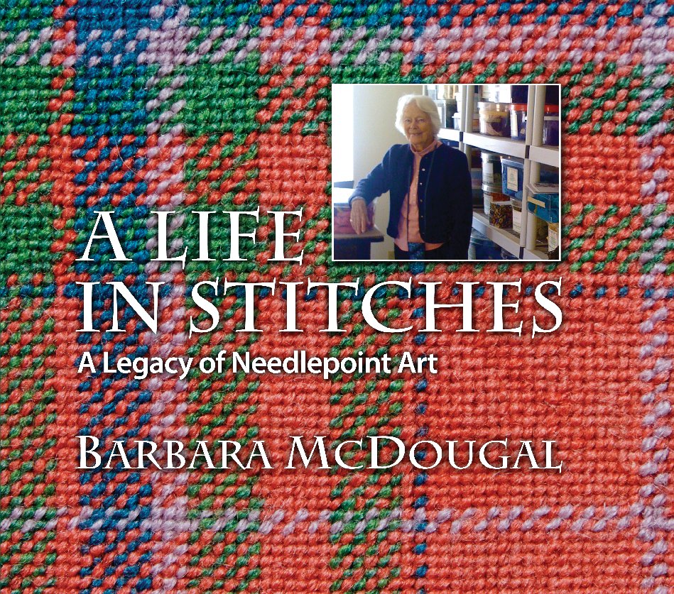 View A Life In Stitches by Barbara McDougal