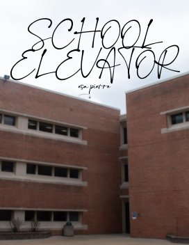 School Elevator: book cover