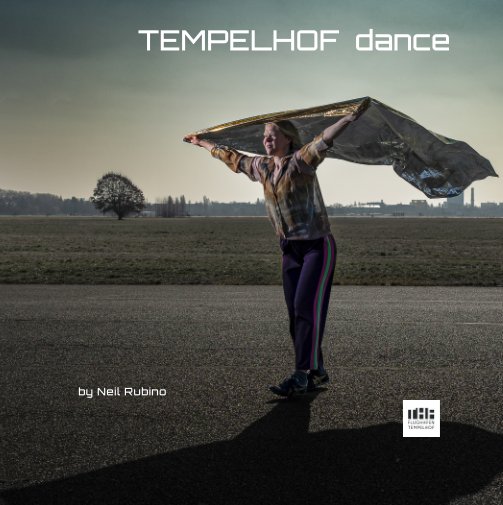 View Tempelhof Dance by Neil Rubino