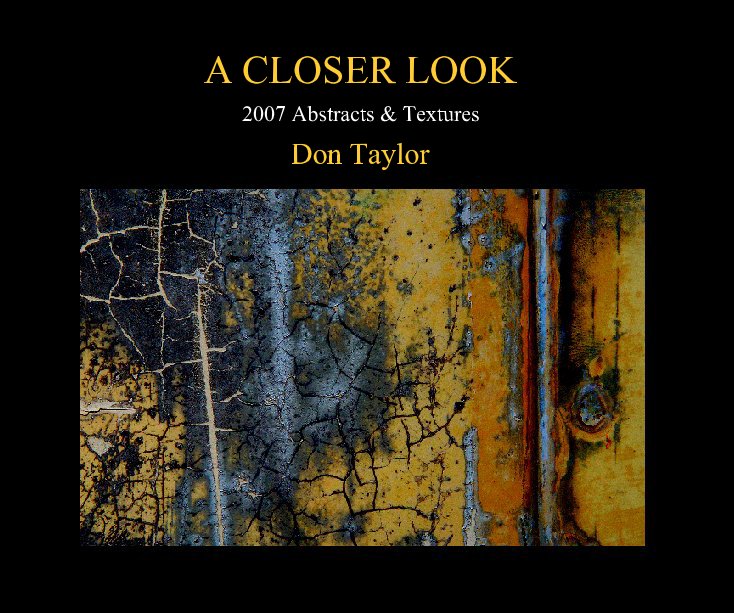 View A CLOSER LOOK by Don Taylor