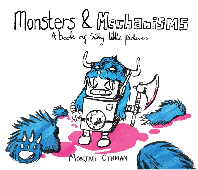 Ver Monsters & Mechanisms por Monjad Othman