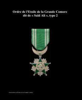 Ordre de l'Etoile de la Grande Comore dit de « Saïd Ali », type 2 book cover