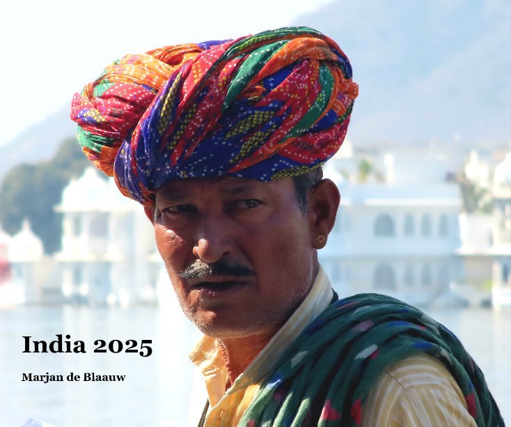 View India 2025 by Marjan de Blaauw