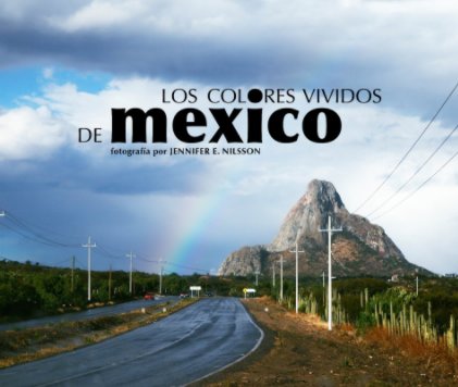 Los Colores Vividos de Mexico book cover
