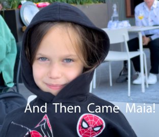 Then Came Maia! book cover