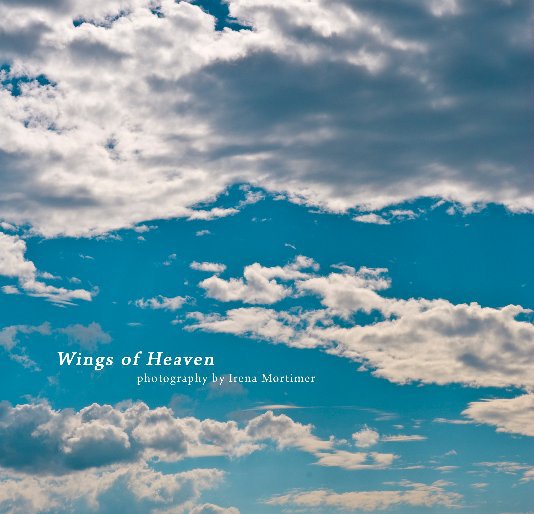 Visualizza Wings of Heaven di Irena Mortimer