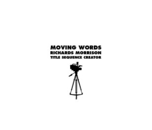 moving words richard morrison title sequence creator book cover