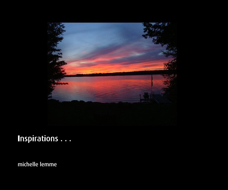 View Inspirations . . . by michelle lemme