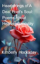 Heartstrings of A Deaf Poet's Soul book cover