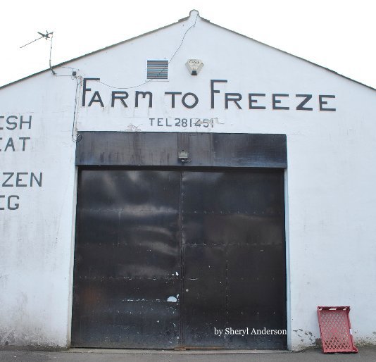 Visualizza Farm to Freeze di Sheryl Anderson