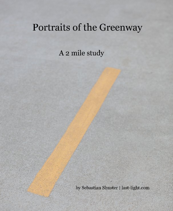 View Portraits of the Greenway by Sebastian Shuster