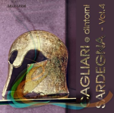 Cagliari e dintorni Sardegna Vol.4 book cover