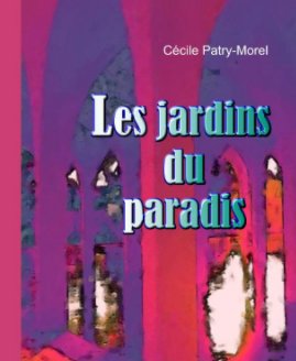 les jardins du paradis book cover