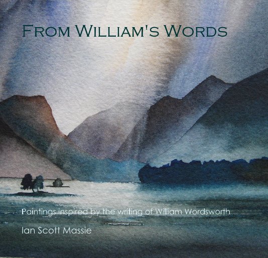 View From William's Words by Ian Scott Massie