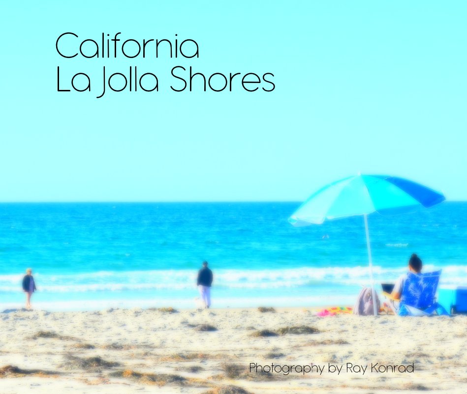 View California La Jolla Shores by Photography by Ray Konrad