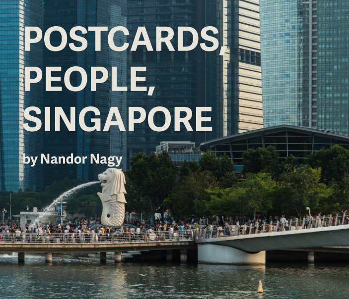 View Postcards, People, Singapore by Nandor Nagy
