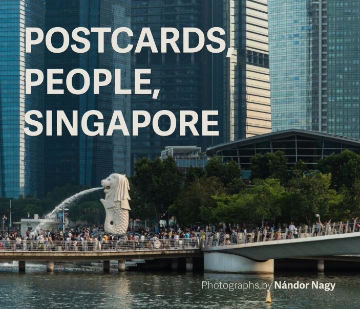 View Postcards, People, Singapore by Nandor Nagy