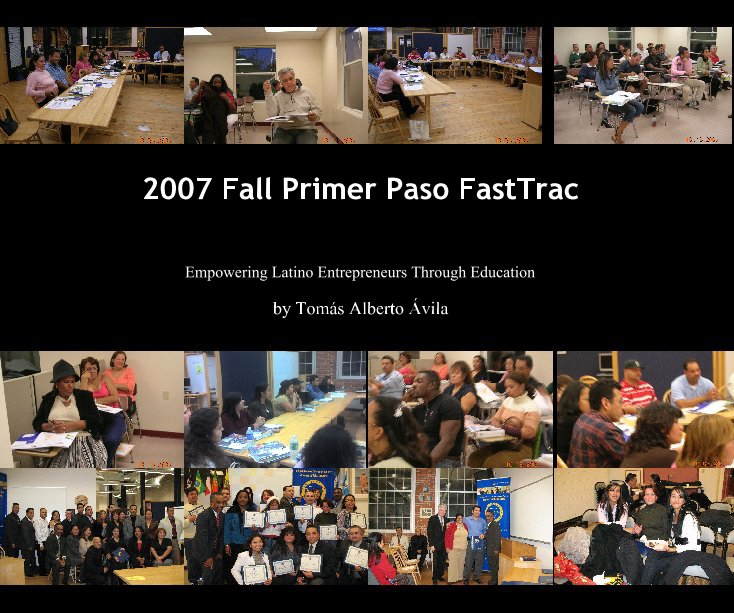 2007 Fall Primer Paso FastTrac nach TomÃ¡s Alberto Ãvila anzeigen