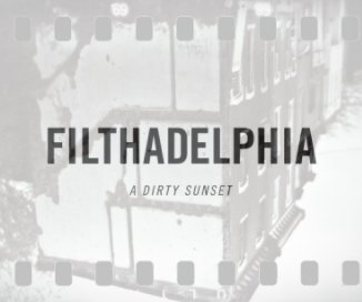 Filthadelphia book cover