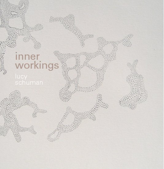 View Inner Workings by Lucy Schuman