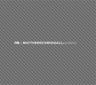 matthew Schmidgall portfolio book cover
