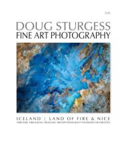 Iceland:  The Land of Fire and Nice. Three years. Three seasons. One Iceland. book cover