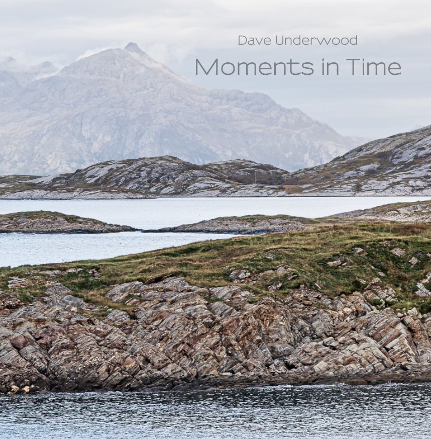 View Moments in Time (second edition) by Dave Underwood