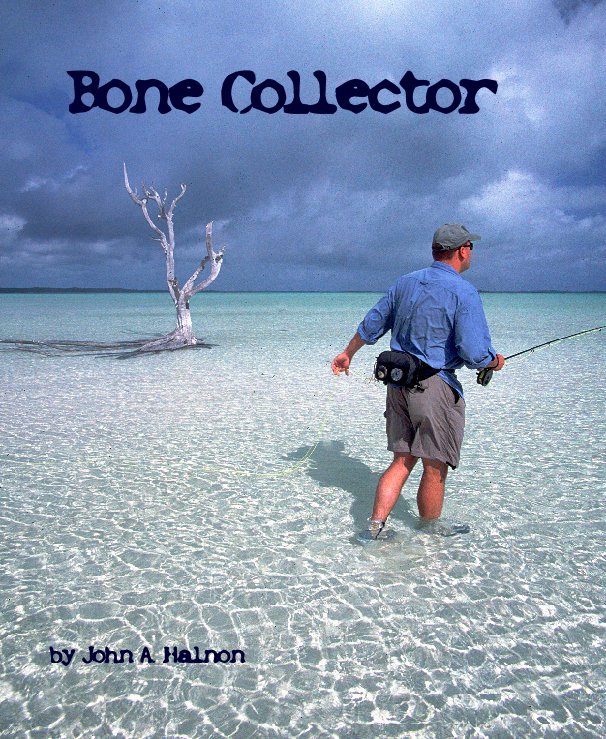 Ver Bone Collector por John A. Halnon