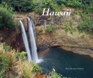 Hawaii Photos By; James Girouard book cover