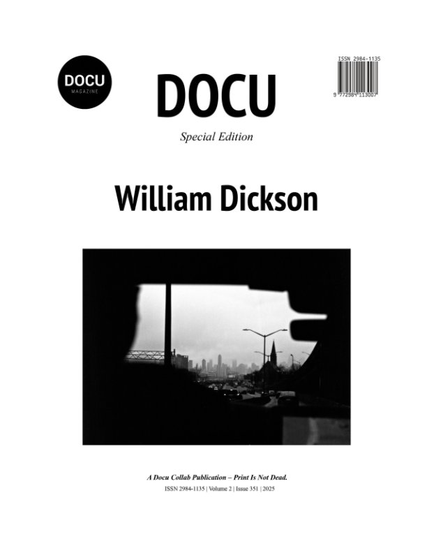 View William Dickson by Docu Magazine