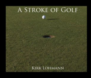 A Stroke of Golf book cover
