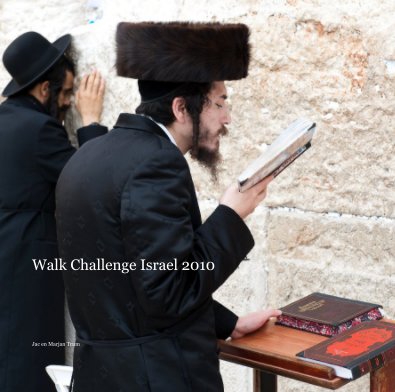 Walk Challenge Israel 2010 book cover
